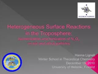 Heterogeneous Surface Reactions in the Troposphere: Isomerization and Ionization of N 2 O 4 on ice and silic