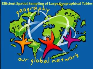 Efficient Spatial Sampling of Large Geographical Tables