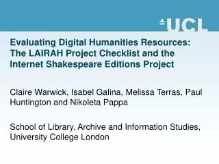 Evaluating Digital Humanities Resources: The LAIRAH Project Checklist and the Internet Shakespeare Editions Project