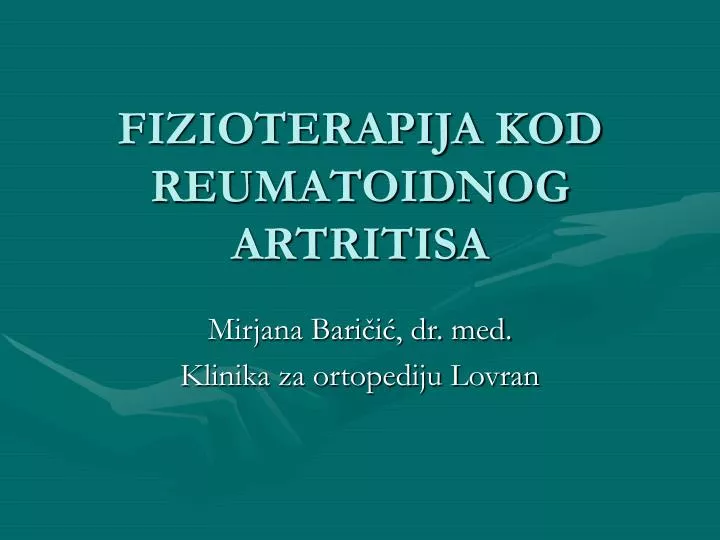 fizioterapija kod reumatoidnog artritisa