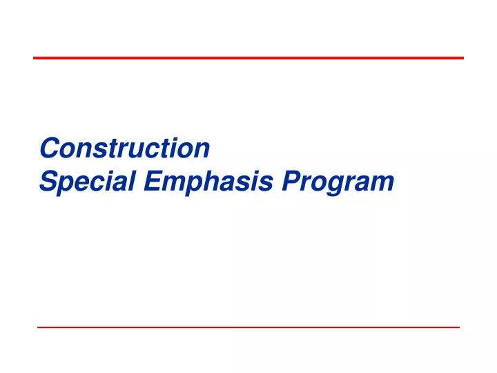 construction special emphasis program