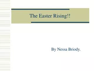 The Easter Rising!!