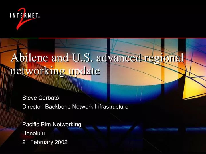 abilene and u s advanced regional networking update