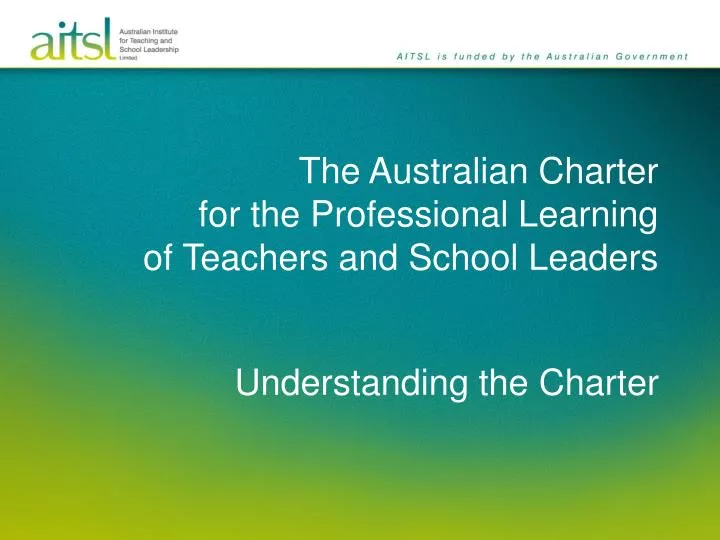 the australian charter for the professional learning of teachers and school leaders