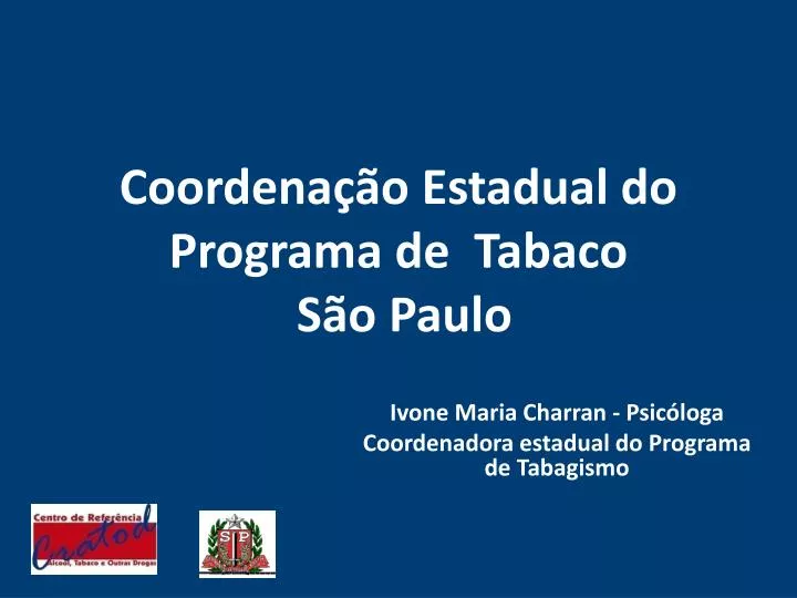 coordena o estadual do programa de tabaco s o paulo