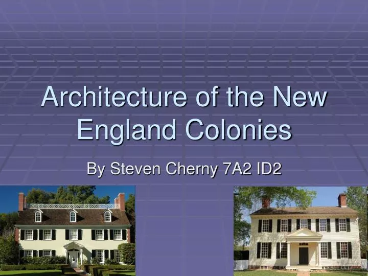 architecture of the new england colonies