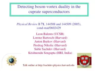 Detecting boson-vortex duality in the cuprate superconductors