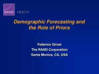 Demographic Forecasting and the Role of Priors