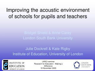 Improving the acoustic environment of schools for pupils and teachers