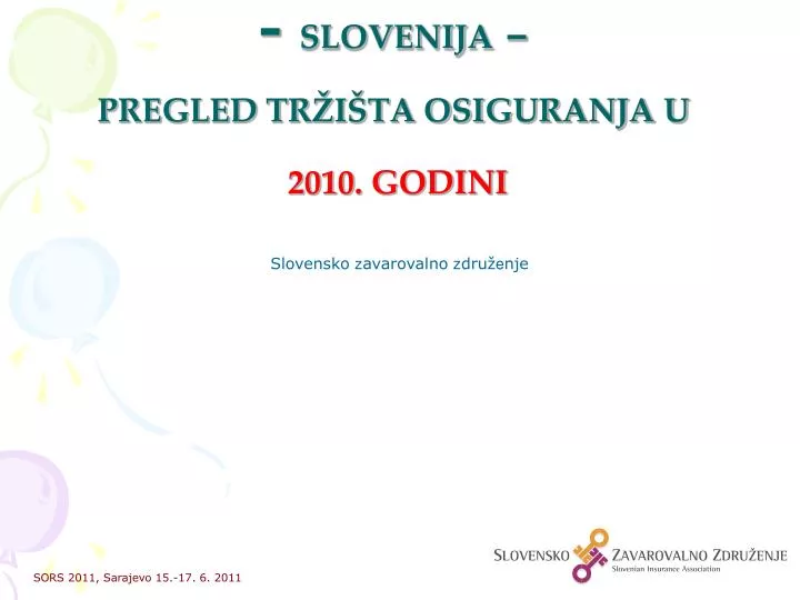 slovenija pregled tr i ta osiguranja u 2010 godini