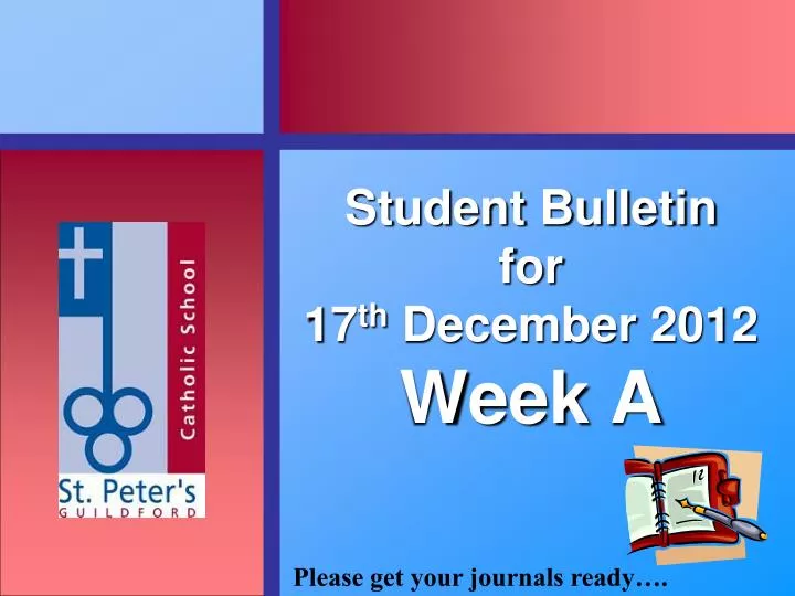 student bulletin for 17 th december 2012 week a