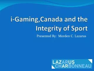 i- Gaming,Canada and the Integrity of Sport