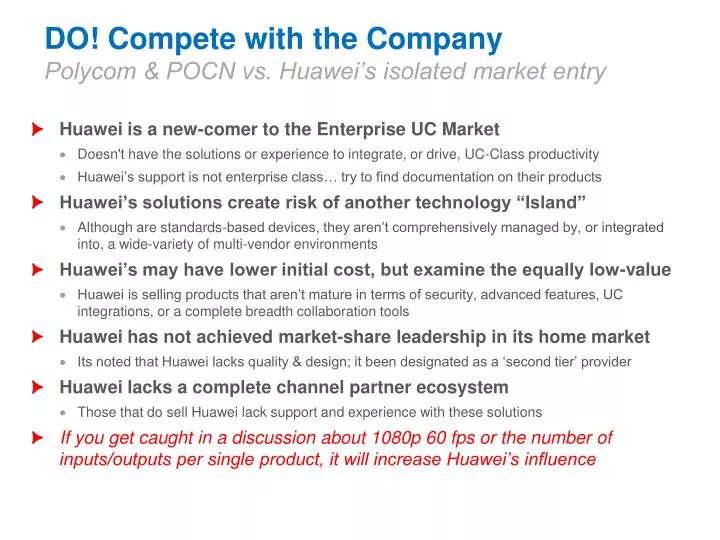 do compete with the company polycom pocn vs huawei s isolated market entry