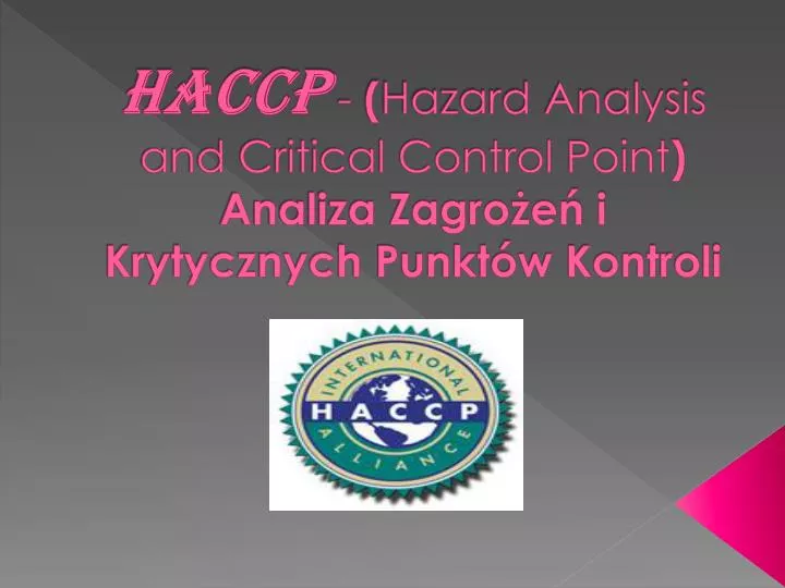 haccp hazard analysis and critical control point analiza zagro e i krytycznych punkt w kontroli