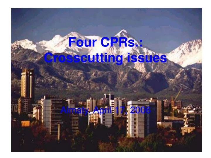 four cprs crosscutting issues