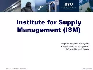 Institute for Supply Management (ISM)