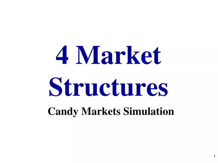 4 market structures