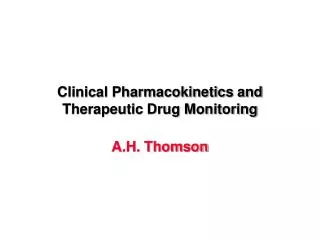 Clinical Pharmacokinetics and Therapeutic Drug Monitoring