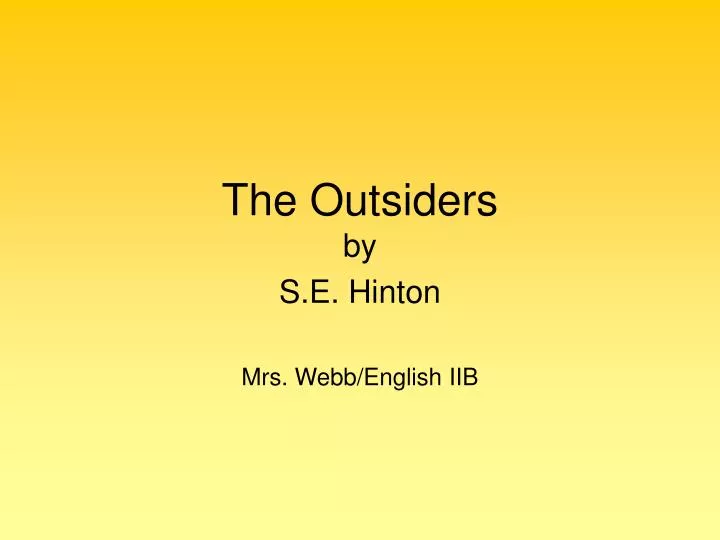 PPT - The Outsiders PowerPoint Presentation, Free Download - ID:1417286