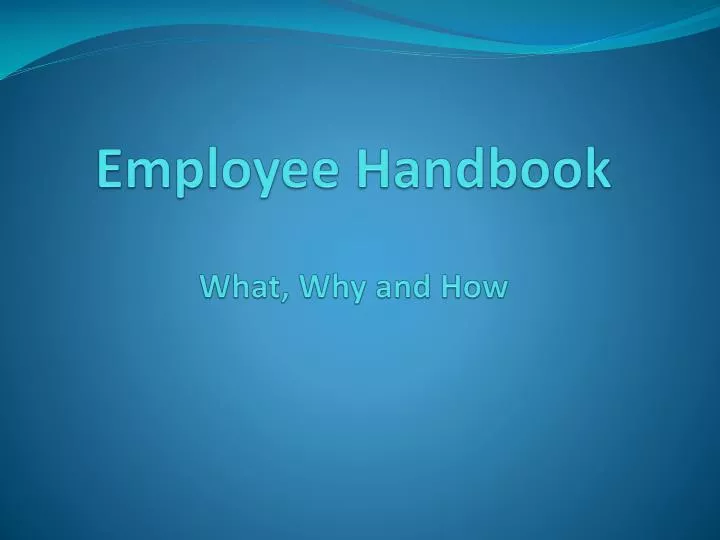 employee handbook what why and how
