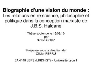 Biographie d'une vision du monde : Les relations entre science, philosophie et politique dans la conception marxiste de