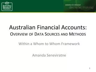 Australian Financial Accounts: Overview of Data Sources and Methods