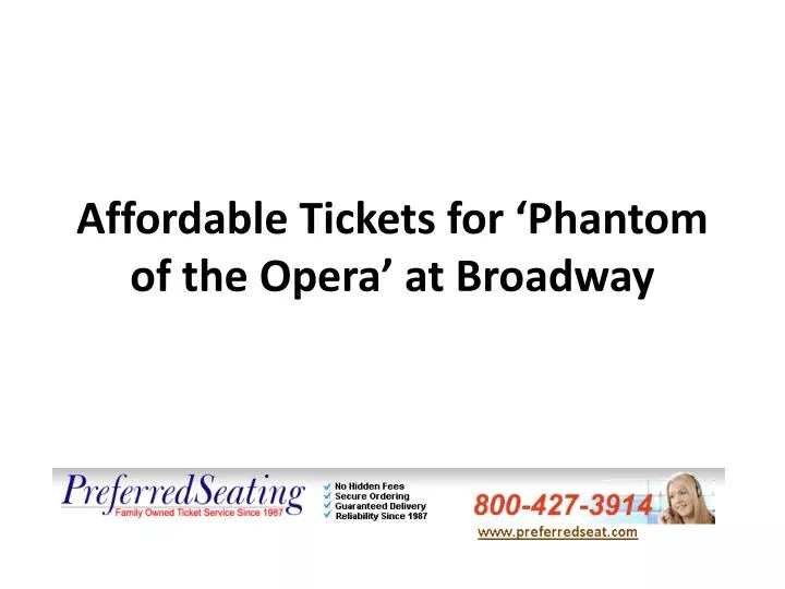 affordable tickets for phantom of the opera at broadway