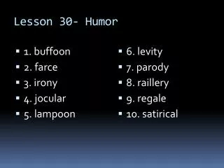 Lesson 30- Humor