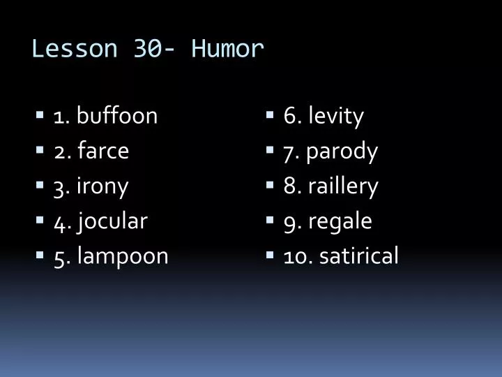 lesson 30 humor