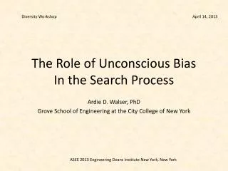The Role of Unconscious Bias In the Search Process