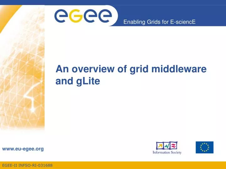 an overview of grid middleware and glite