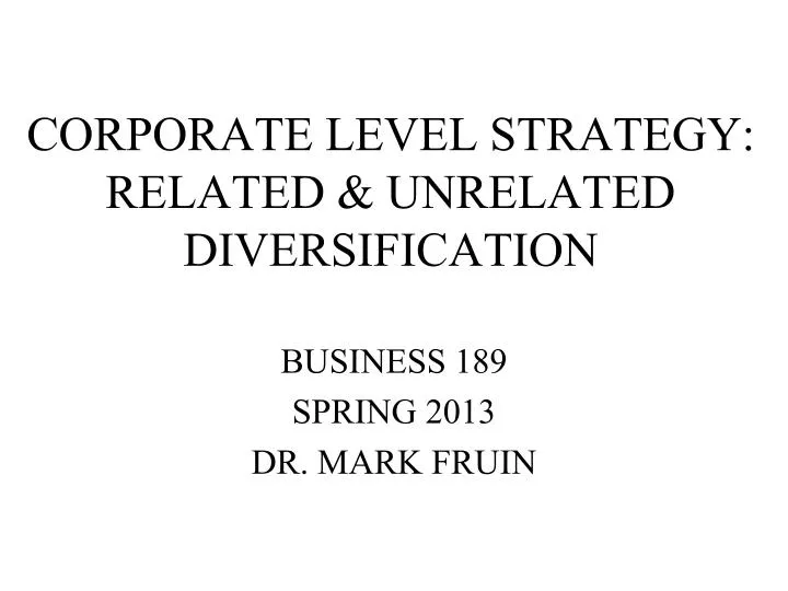 corporate level strategy related unrelated diversification