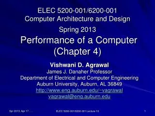 ELEC 5200-001/6200-001 Computer Architecture and Design Spring 2013 Performance of a Computer (Chapter 4)