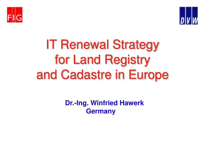 it renewal strategy for land registry and cadastre in europe