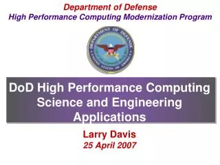 DoD High Performance Computing Science and Engineering Applications
