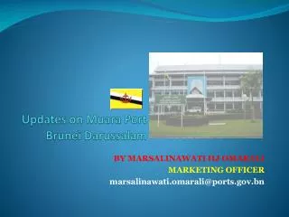 Updates on Muara Port Brunei Darussalam