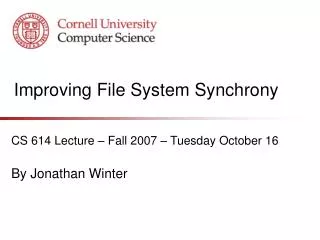 Improving File System Synchrony