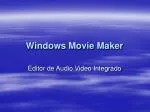 Windows Movie Maker - slide 1