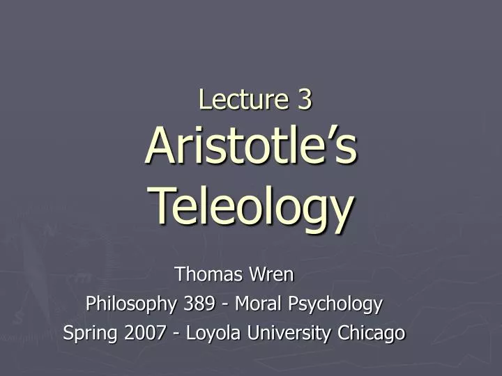 lecture 3 aristotle s teleology