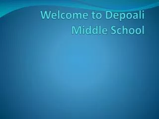 Welcome to Depoali Middle School