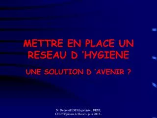 mettre en place un reseau d hygiene