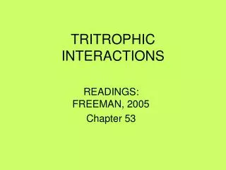 TRITROPHIC INTERACTIONS