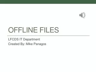 Offline Files