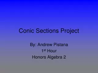 Conic Sections Project