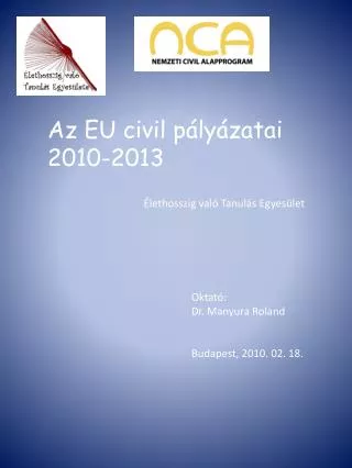 Az EU civil pályázatai 2010-2013