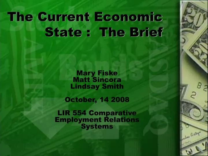 the current economic state the brief