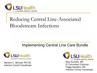 Reducing Central Line-Associated Bloodstream Infections