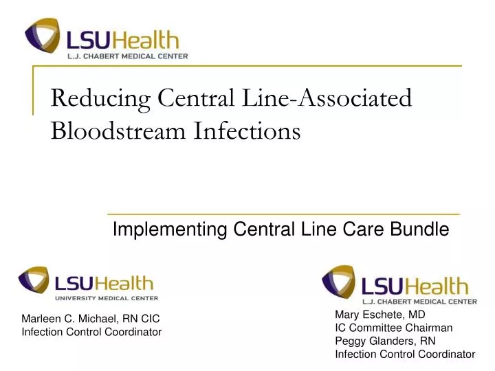 reducing central line associated bloodstream infections