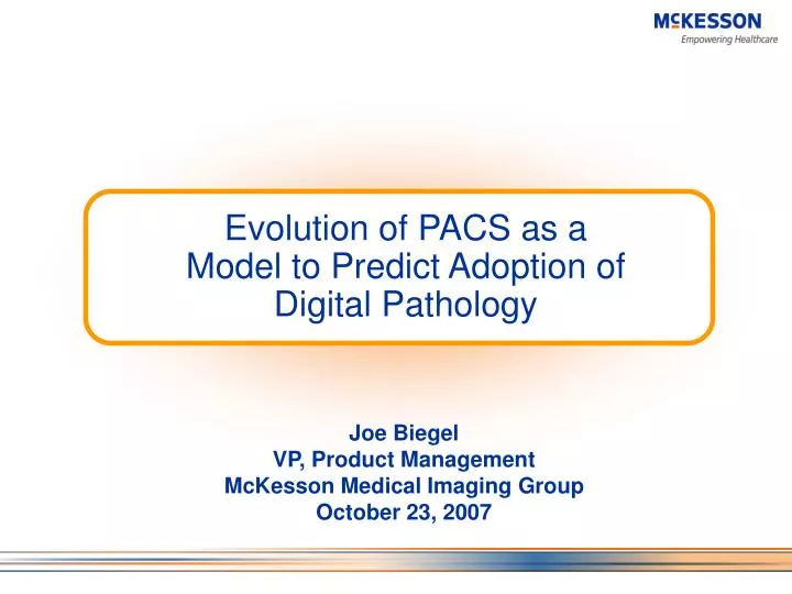 evolution of pacs as a model to predict adoption of digital pathology