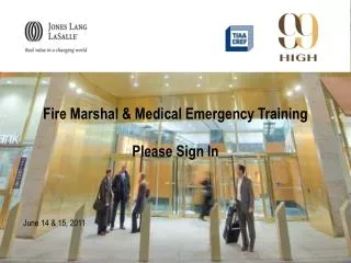 Fire Marshal &amp; Medical Emergency Training Please Sign In